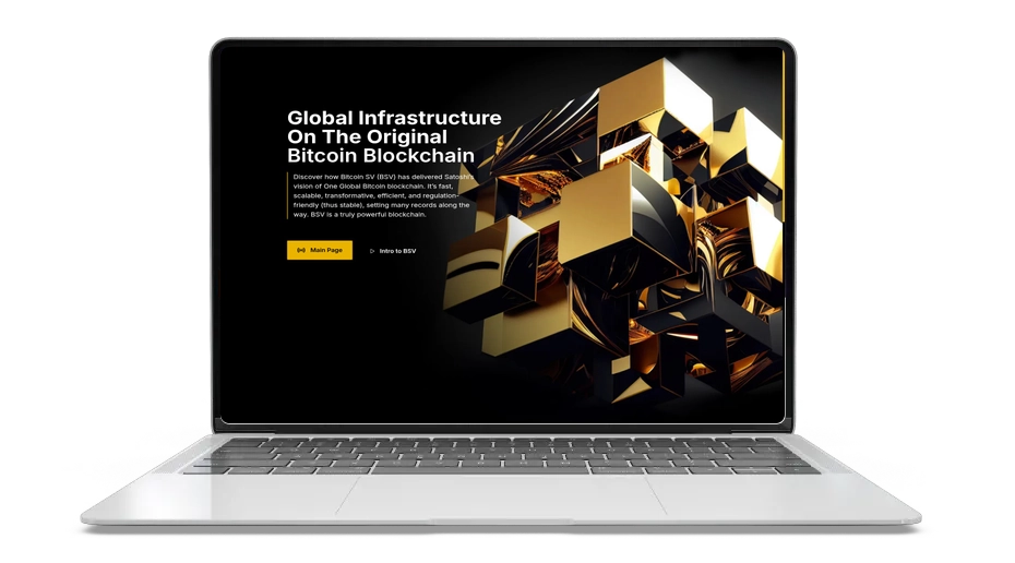 Bitcoin SV: The Scalable Blockchain Vision